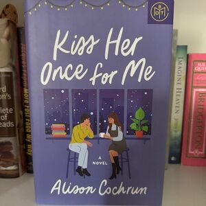 Kiss Her Once for Me 🫐 Book by Alison Cochrun